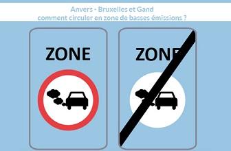 Déplacements - Informations sur les conditions d’accès des véhicules automobiles dans les zones de basses émissions de Belgique