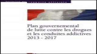 Plan gouvernemental 2013-2017 de lutte contre les drogues et pratiques addictives