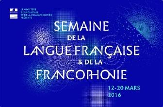 Culture - 21e édition de la semaine de la langue française et de la francophonie