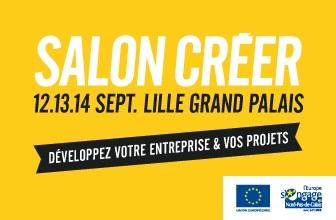 Entreprises – La 10ème édition du salon Créer se tiendra du 12 au 14 septembre à Lille. Pensez à vous inscrire !