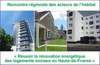 Logement - Rencontre régionale des acteurs de l’habitat : « Réussir la rénovation énergétique des logements sociaux en Hauts-de-France »