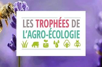 Agro-écologie - Appel à candidature pour les trophées de 2019-2020
