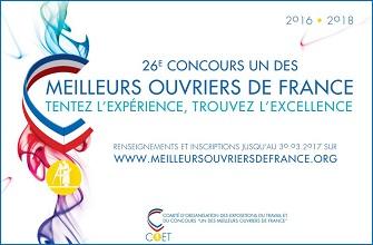 Excellence et savoir-faire - 26e concours « Un des Meilleurs Ouvriers de France »