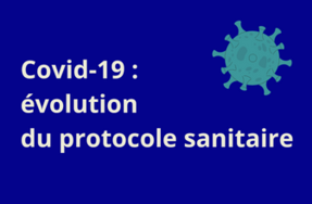 COVID-19 : évolution du protocole sanitaire 