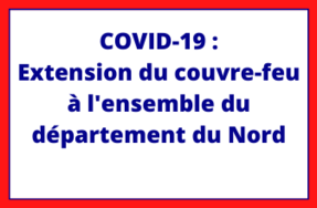Covid-19 : extension du couvre-feu à l'ensemble du département du Nord