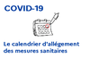 Covid-19 : le calendrier d’allègement des mesures sanitaires 