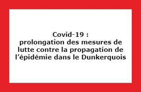 Covid-19 : prolongation des mesures de lutte contre la propagation de l’épidémie dans le Dunkerquois
