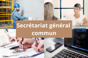 Création des secrétariats généraux communs départementaux au 1er janvier 2021