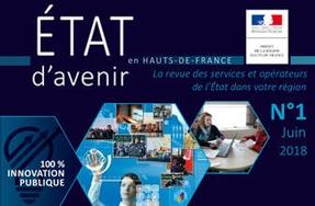 "État d’avenir" vous présente les services de l’État "100% innovation publique" en Hauts-de-France