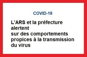 L’ARS et la préfecture de région alertent sur des comportements propices à la transmission du virus
