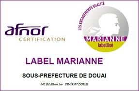 Label Marianne - La sous-préfecture de Douai distinguée pour la qualité de son accueil