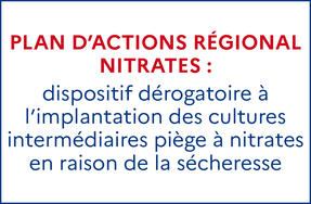 Plan d'actions régional nitrates : dispositif dérogatoire à l’implantation de piège à nitrates 