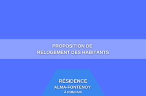 Proposition de relogement des habitants de la résidence Alma-Fontenoy à Roubaix