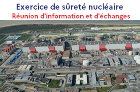 Réunion d'information et d'échanges sur l'exercice de sûreté nucléaire de la centrale de Gravelines