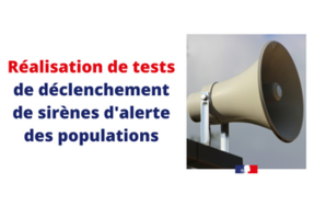 Tests de déclenchement de sirènes d’alerte des populations dans 3 communes du département du Nord