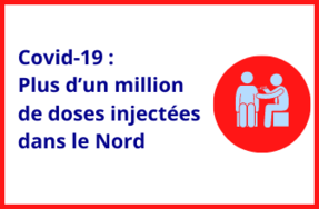 Vaccination contre la Covid-19 - Plus d’un million de doses injectées dans le Nord