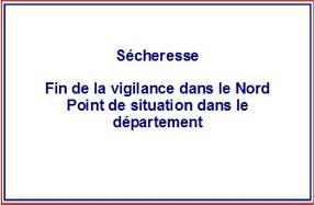 Sécheresse : fin de la vigilance dans le Nord - Point de situation dans le département